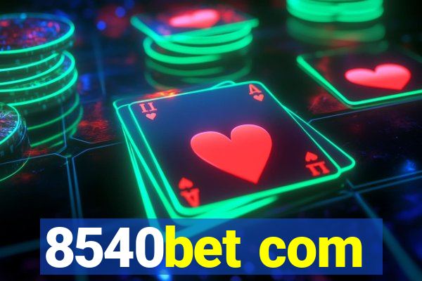 8540bet com